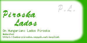 piroska lados business card